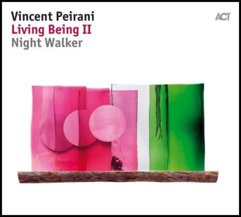 Vincent Peirani - Living Being II
